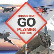 Things That Go - Planes Edition