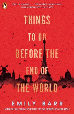 Things to do Before the End of the World - Barr, Emily