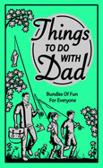 Things to Do with Dad
