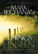 Things Unseen - Buchanan, Mark