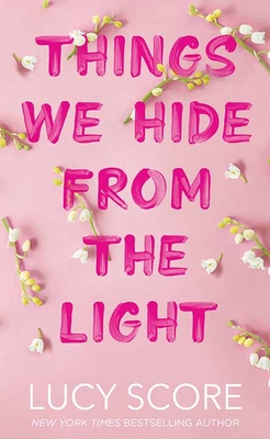 Things We Hide from the Light - Score, Lucy