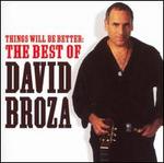 Things Will Be Better: The Best of David Broza