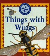 Things with Wings - Time-Life Books, and Young Discoveries, and Creagh, Carson