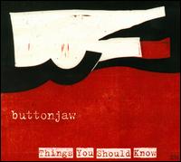 Things You Should Know - Buttonjaw