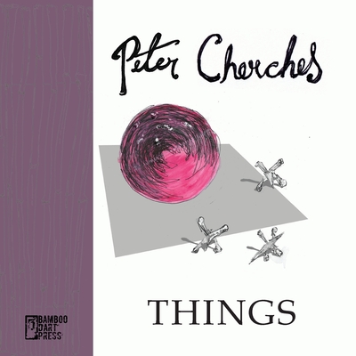 Things - Cherches, Peter