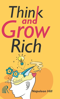 Think and Grow Rich - Hill, Napolean