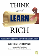 Think and Learn Rich: Accelerated Learning in Higher Education