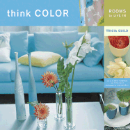 Think Color: Rooms to Live in