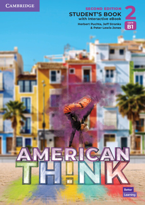 Think Level 2 Student's Book with Interactive eBook American English - Hart, Brian, and Puchta, Herbert, and Stranks, Jeff