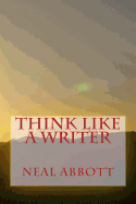 Think Like a Writer