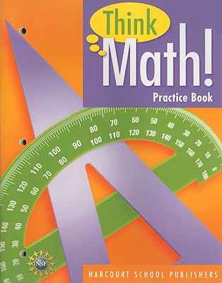 Think Math! Practice Book, Grade 5 - Harcourt School Publishers (Creator)