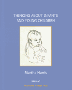 Thinking About Infants and Young Children