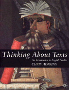 Thinking about Texts: An Introduction to English Studies