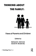 Thinking about the Family: Views of Parents and Children