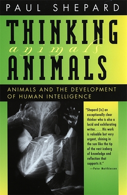 Thinking Animals - Shepard, Paul