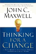 Thinking for a Change - Maxwell, John C.