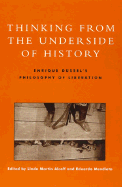 Thinking from the Underside of History: Enrique Dussel's Philosophy of Liberation