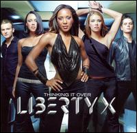 Thinking It Over [Bonus Disc] - Liberty X