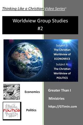 Thinking Like a Christian Worldview Group Studies - #2: Biblical Worldview Group Study - Wheelock, Roger