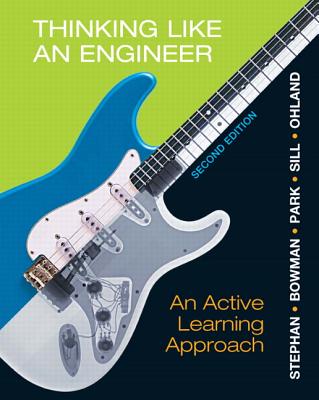 Thinking Like an Engineer: An Active Learning Approach - Stephan, Elizabeth A., and Park, William J., and Sill, Benjamin L.