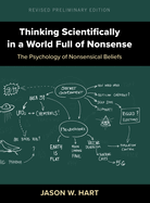 Thinking Scientifically in a World Full of Nonsense: The Psychology of Nonsensical Beliefs