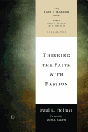 Thinking the Faith with Passion: Selected Essays