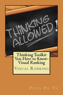 Thinking Toolkit You Have to Know-Visual Ranking: Visual Ranking - Yu, Peng Po