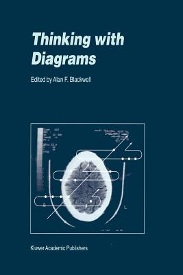 Thinking with Diagrams - Blackwell, Alan F. (Editor)