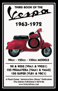 Third Book of the Vespa 1963-1972 - 90cc - 125cc - 150cc Models