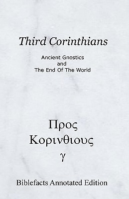 Third Corinthians: Ancient Gnostics And The End Of The World - Johnson, Ken