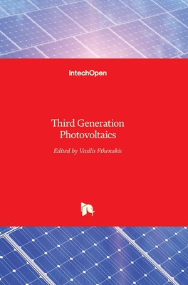 Third Generation Photovoltaics - Fthenakis, Vasilis (Editor)