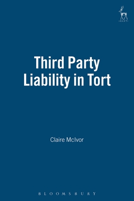 Third Party Liability in Tort - McIvor, Claire