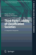 Third-Party Liability of Classification Societies: A Comparative Perspective
