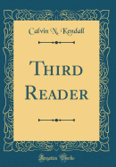 Third Reader (Classic Reprint)