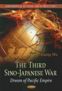 Third Sino-Japanese War: Dream of Pacific Empire