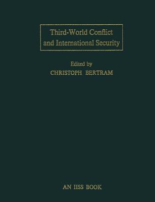 Third-World Conflict and International Security - Bertram, Christoph (Editor)