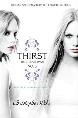 Thirst No. 3: The Eternal Dawn - Pike, Christopher