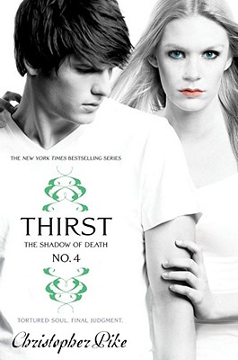 Thirst No. 4: The Shadow of Death - Pike, Christopher