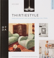 Thirtiestyle: Home Decoration and Furnishings from the 1930s