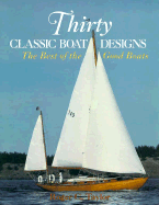 Thirty Classic Boat Designs: The Best of the Good Boats - Taylor, Roger C