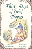 Thirty Days of Grief Prayers