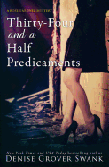 Thirty-Four and a Half Predicaments: Rose Gardner Mystery #7