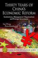 Thirty Years of China's Economic Reform: Institutions, Management Organizations and Foreign Investment