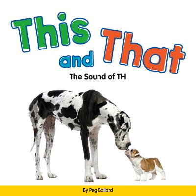 This and That: The Sound of Th - Ballard, Peg