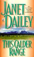 This Calder Range - Dailey, Janet