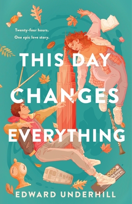 This Day Changes Everything - Underhill, Edward