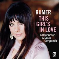 This Girl's in Love: A Bacharach & David Songbook - Rumer