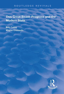 This Great Beast: Progress and the Modern State