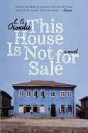 This House Is Not for Sale