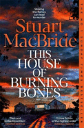 This House of Burning Bones